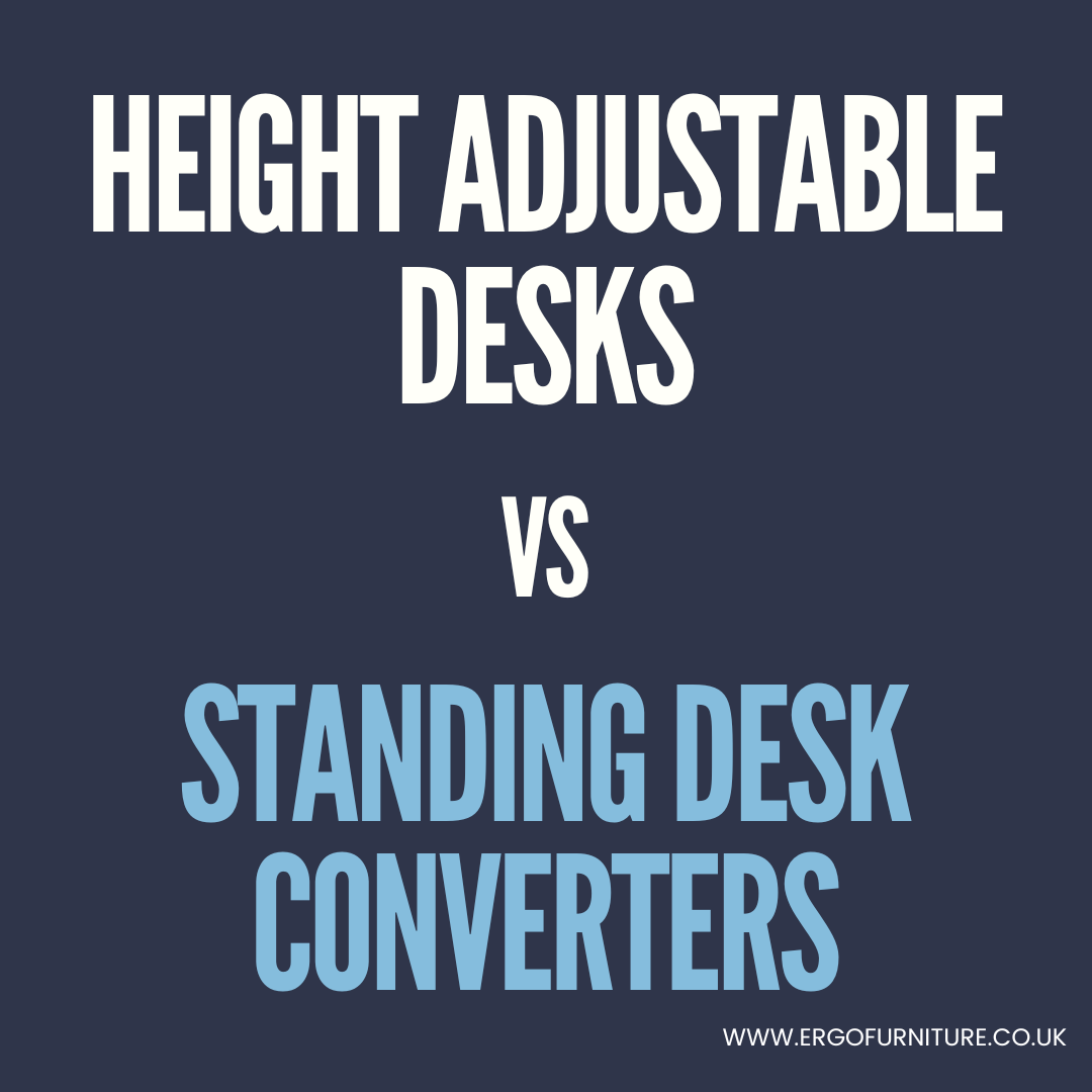 Height Adjustable Desks Vs Standing Desk Converter.