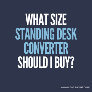 What Size Standing Desk Converter Should I Buy?