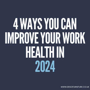 4 Ways You Can Improve Your Work Health In 2024!